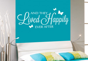 Wall Decal - And they lived happily ever after