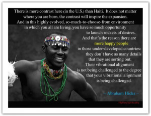 ... those under-developed countries: ... *Abraham-Hicks Quotes (AHQ1428