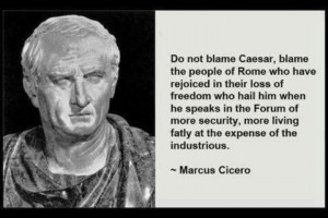 It seems like Marcus Cicero's words echo as much in the future as they ...