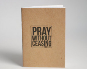 Pray Without Ceasing Quote