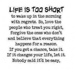 Quotes And Sayings About Lifes Too Short ~ Quotes and Sayings: Life is ...