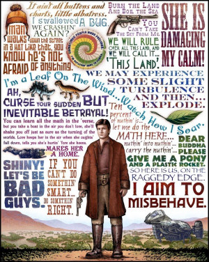 Firefly Serenity Quotes. Brad loved the movie and the series.