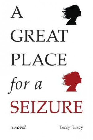 Great Place for a Seizure