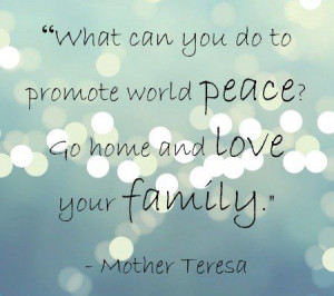 ... Quotes, Powerful Quotes, World Peace, Mothers Teresa, Disney Baby