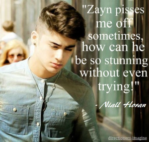 Niall Horan Quote (About bromance, handsome, jealous, stunning, zayn ...