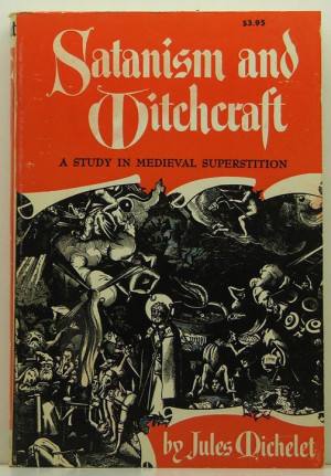 Satanism and Witchcraft SC 1975 Jules Michelet