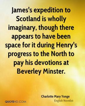 James's expedition to Scotland is wholly imaginary, though there ...