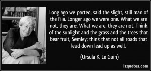 More Ursula K. Le Guin Quotes