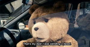 Ted (2012) Quote (About car accident, gifs, iphone, phone, tweet ...