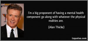 big proponent of having a mental health component go along with ...