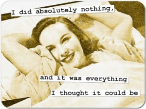 Funny Retro Magnet 19: I did absolutely nothing...