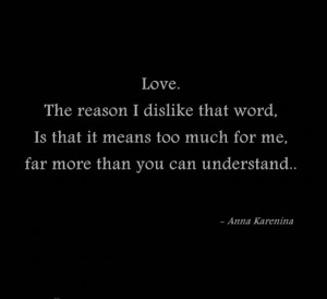 Anna Karenina - Leo Tolstoy. Love means something different to ...