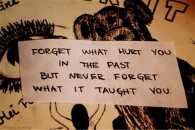 ... Hurt You In The Past But Never Forget What It Taught You ~ Love Quote