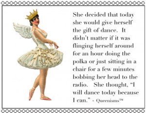 Dance because you can | Royal Reminders