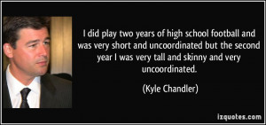 very short and uncoordinated but the second year I was very tall and ...