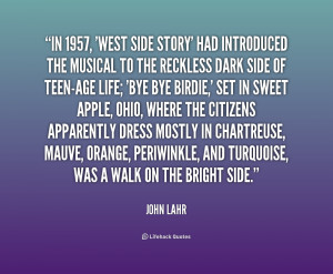 quote-John-Lahr-in-1957-west-side-story-had-introduced-249753.png