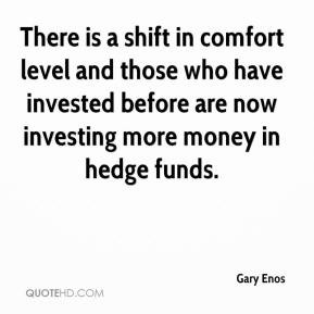 There is a shift in comfort level and those who have invested before ...