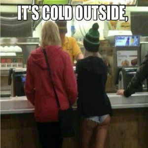 us_You-know-its-cold-outside-When-you-go-outside-and-its-cold ...