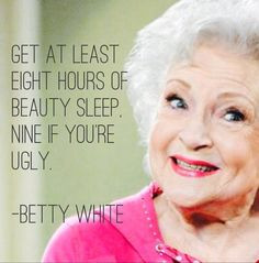 Betty White #quote Made using the app called 