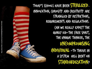 ... to thrive in a system hell bent on standardization? - Bill Ferriter