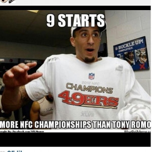 ... Kaepernick’s quick success with 49ers to mock Cowboys QB Tony Romo