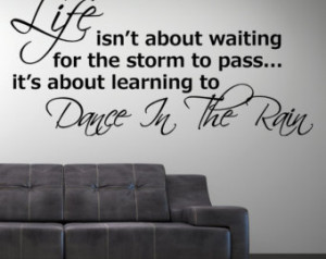 Quotes Learning To Dance In The Rain ~ Popular items for dance in the ...