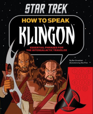 Star Trek: How To Speak Klingon – Essential Phrases For The ...
