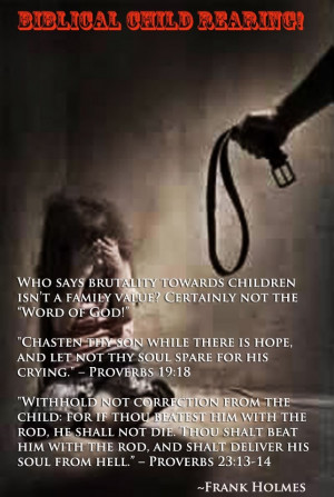 Child Rearing, the Bible Way! #childabuse #bible #proverbs #atheist # ...