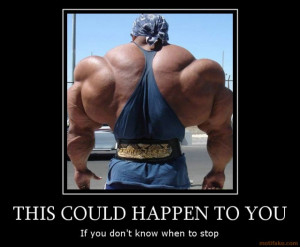 Body Building Extreme Steroids Demotivational