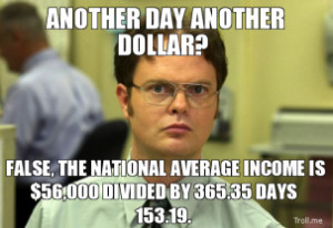 another-day-another-dollar-false-the-national-average-income-is-56000 ...