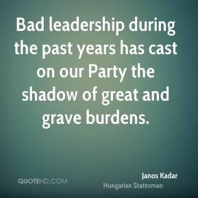 Bad Leadership During The...