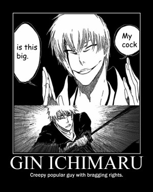 Tags: Anime, BLEACH, Kurosaki Ichigo, Ichimaru Gin, Humor, Gotei 13