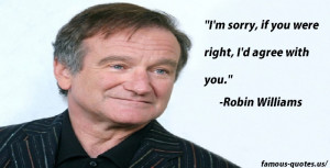robin-williams-quotes-i'm-sorry-if-you.jpg