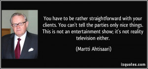 quote-you-have-to-be-rather-straightforward-with-your-clients-you-can ...