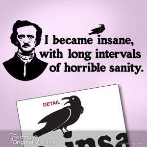 Edgar Allan Poe Quote Vinyl Wall Decal, I became insane, with long ...