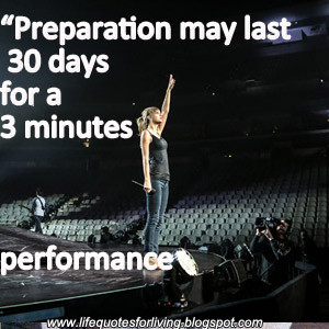 Preparation may last 30 days for a 3 minutes performance
