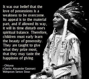 -on-narcotics:NATIVE AMERICAN QUOTES AND SAYINGS / Ohiyesa. Native ...