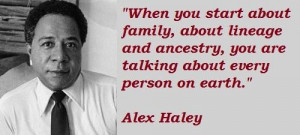 Alex haley famous quotes 5