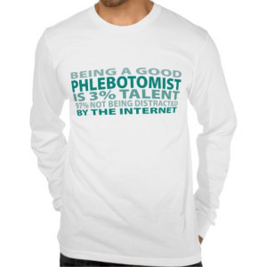 Phlebotomist 3% Talent T-shirt
