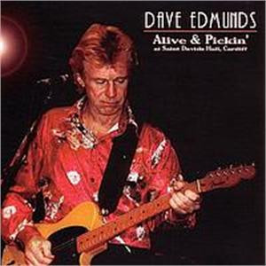 Raucous Records > CDs Rockabilly > Alive and Pickin' CD - Dave Edmunds