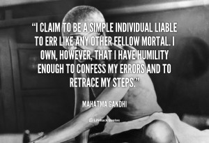 quote-Mahatma-Gandhi-i-claim-to-be-a-simple-individual-41623_1.png