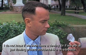 Movie forrest gump quotes and sayings destiny people life