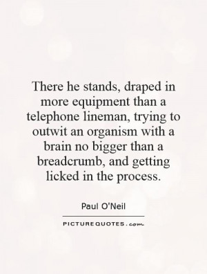 Fishing Quotes Funny Fishing Quotes Paul ONeil Quotes