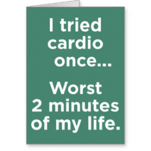 Funny Cardio Gym Motivational Humor Greeting Card