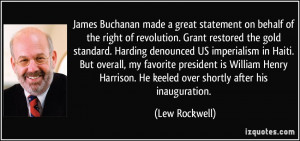 James Buchanan made a great statement on behalf of the right of ...