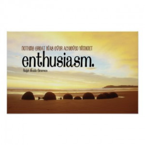 Enthusiasm Motivational Poster by LifeArtHouse