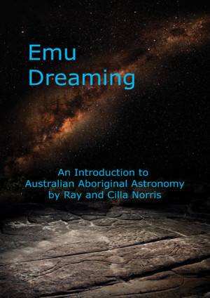 Books on Aboriginal Astronomy (Part I - Emu Dreaming)