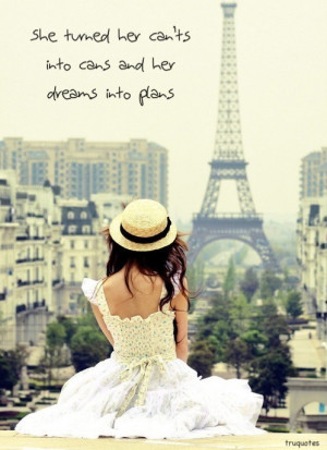 love quote life happy quotes words paris words to live by Fashion ...