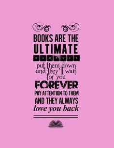 ... The Ultimate Put Them Down And They ‘ll Wait For You ~ Books Quotes