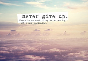 never-give-up-quote-motivational-quotes-pictures-pics.jpg